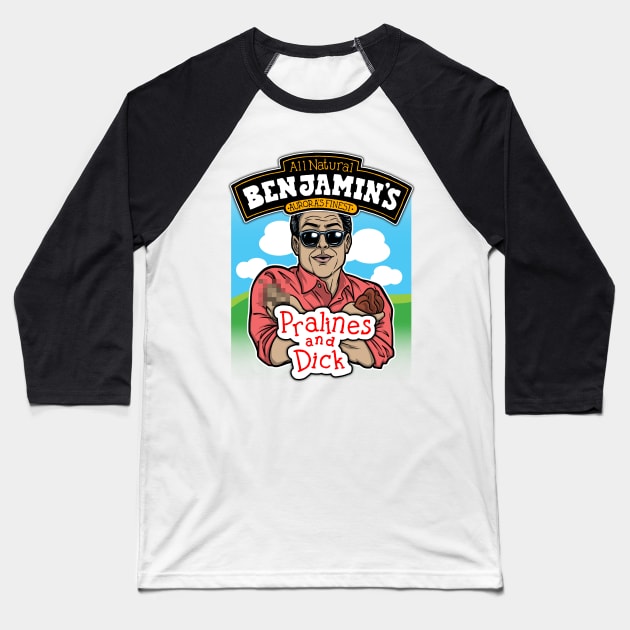 Benjamin's Pralines and Dick Baseball T-Shirt by Punksthetic